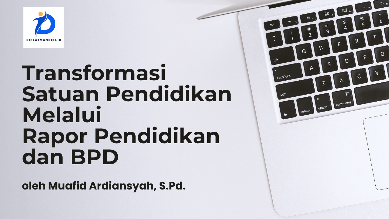 Seminar Transformasi Satuan Pendidikan melalui Rapor Pendidikan dan PBD